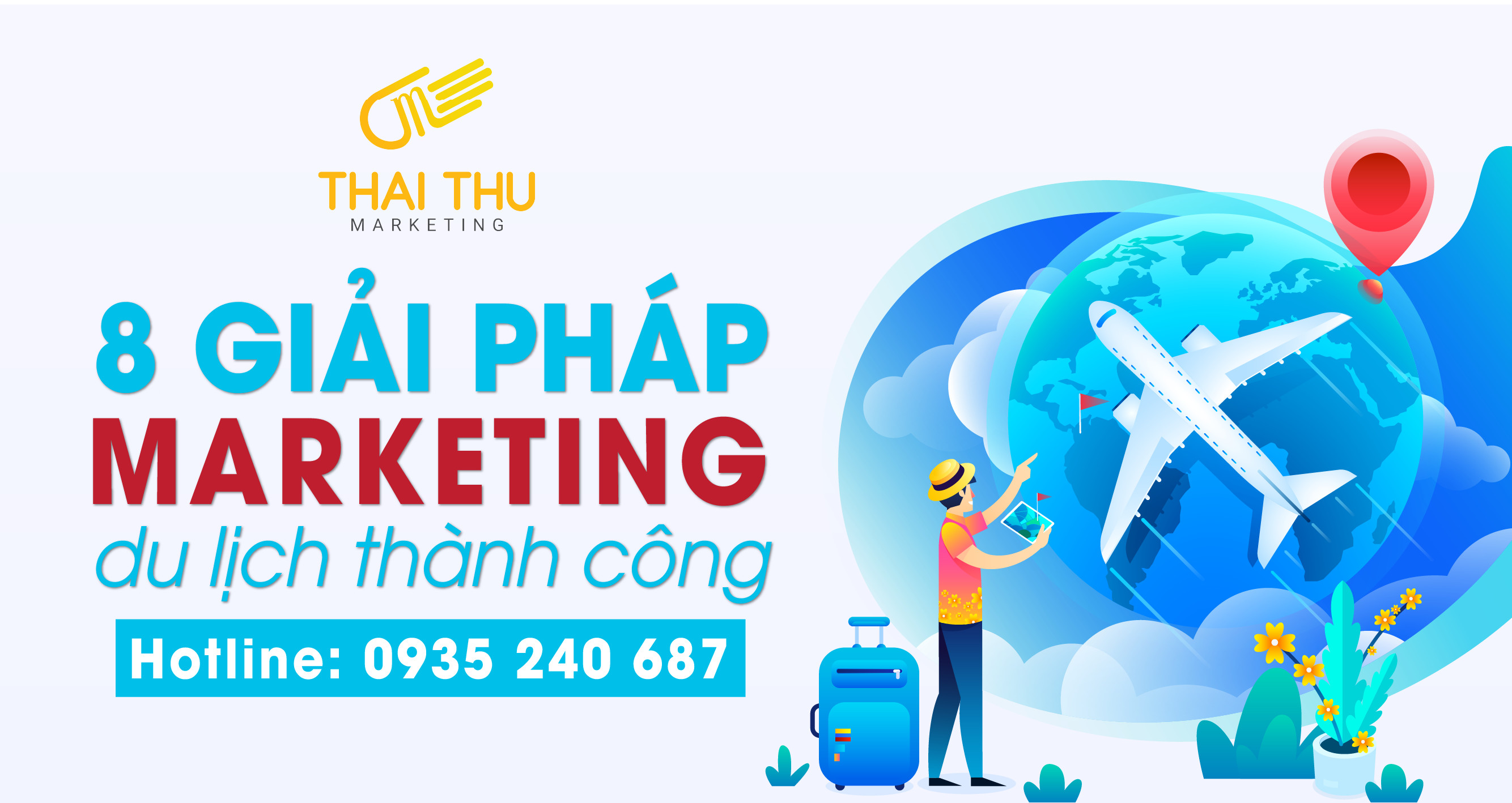 8 giải pháp marketing du lịch thành công