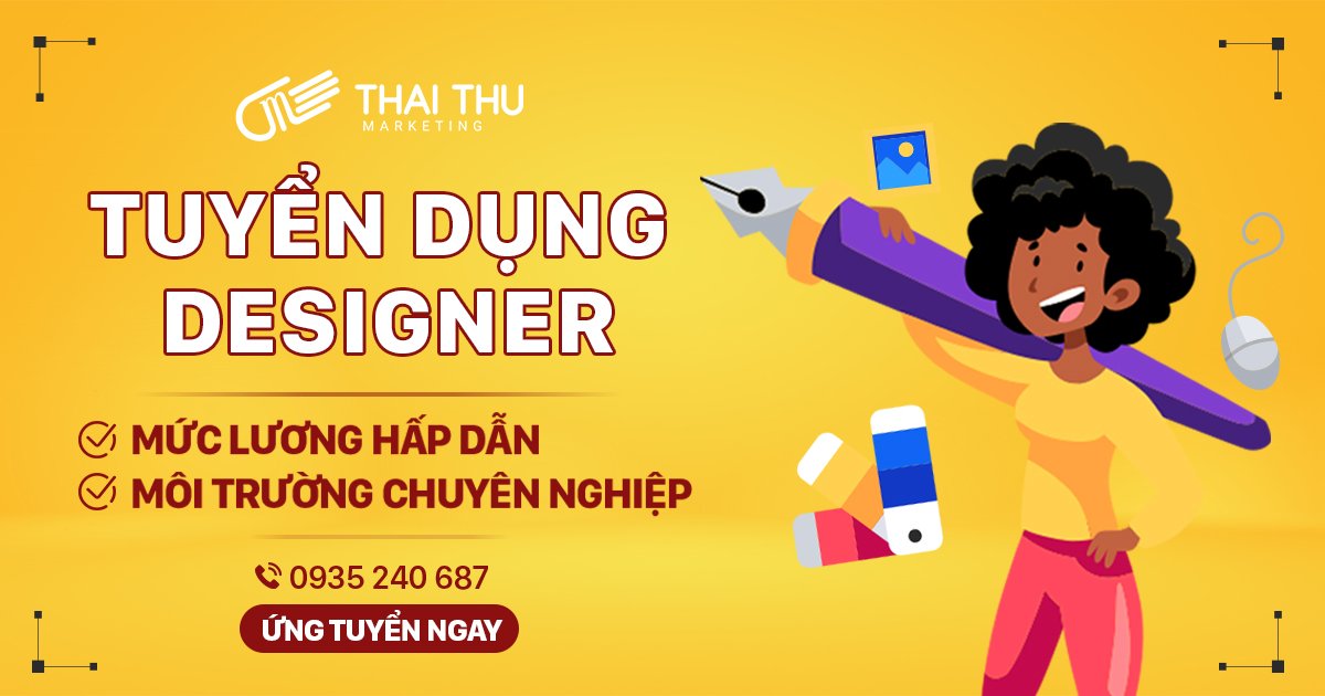 THAI THU MARKETING TUYỂN DỤNG NHÂN VIÊN THIẾT KẾ