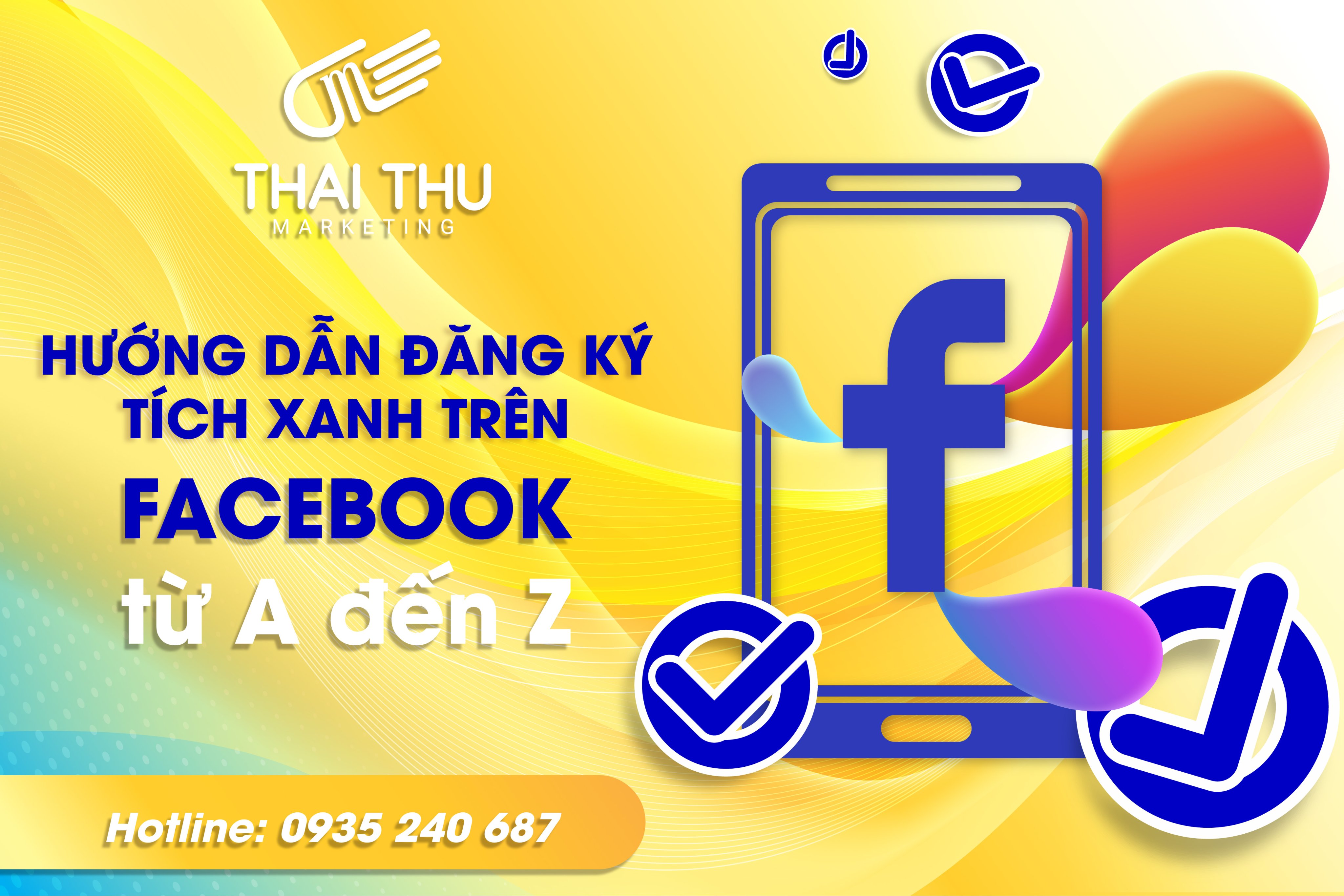 Hướng dẫn đăng ký tích xanh trên Facebook từ A đến Z