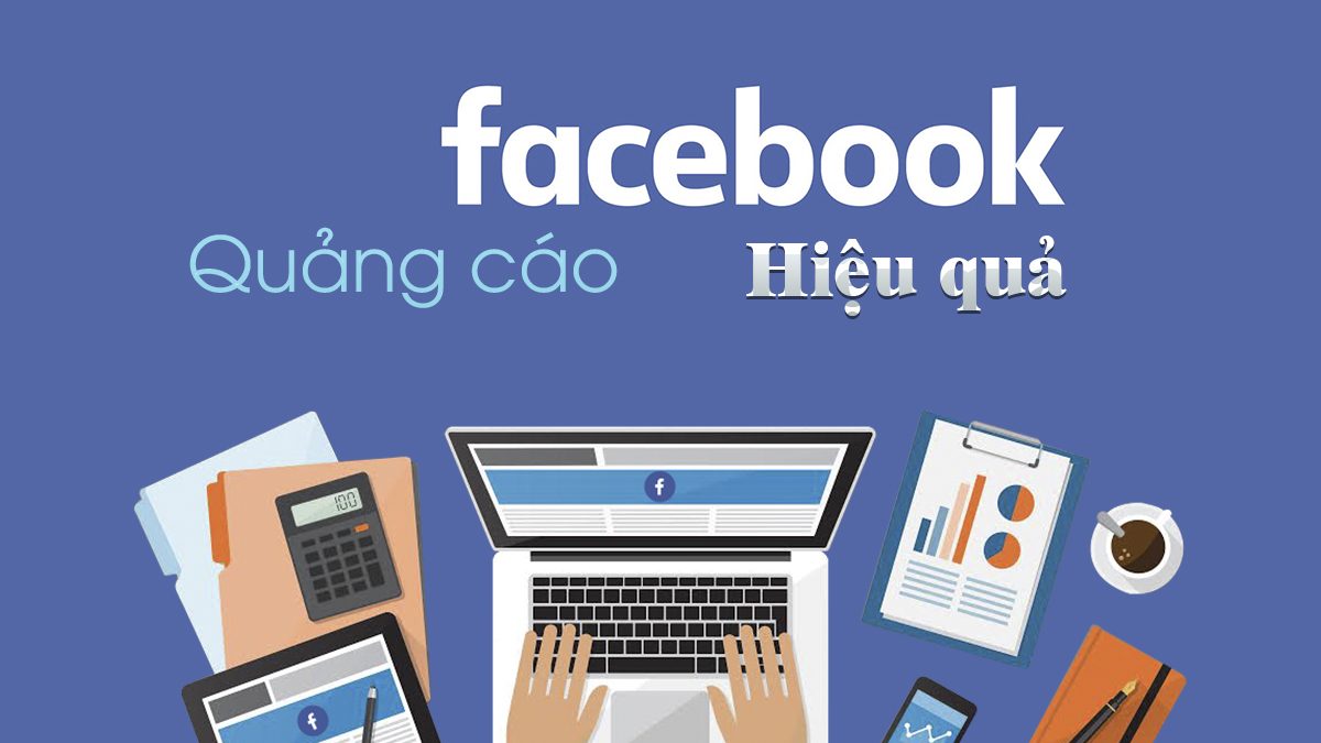 5 kinh nghiệm để đời khi quảng cáo trên Facebook