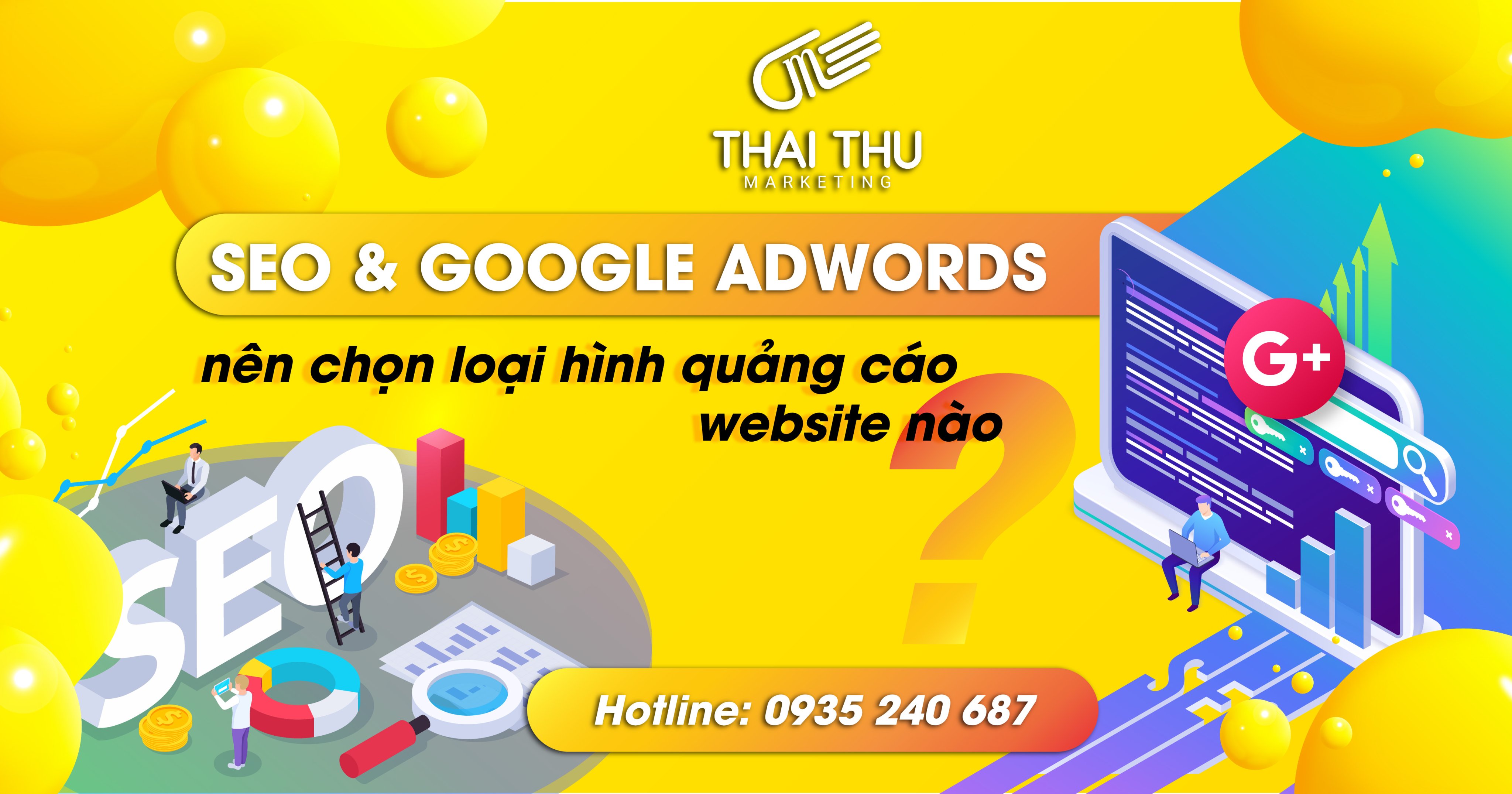 SEO và Google Adwords nên chọn loại hình quảng cáo website nào?