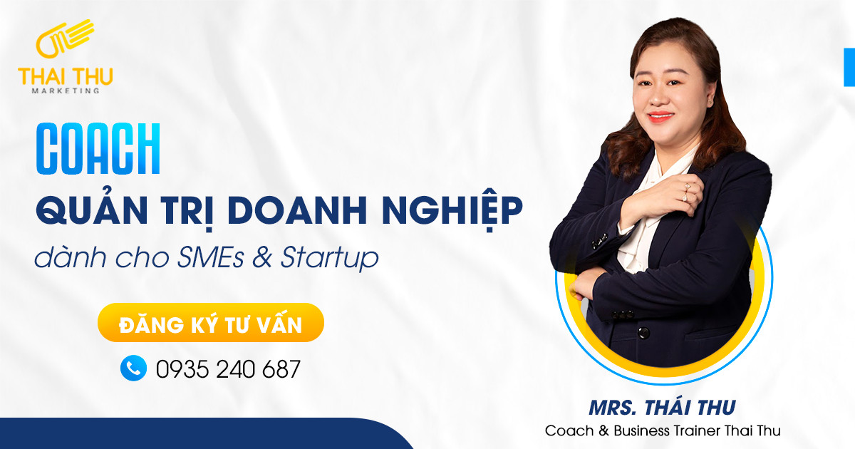 COACH QUẢN TRỊ DOANH NGHIỆP DÀNH CHO DOANH NGHIỆP SMES VÀ STARTUP