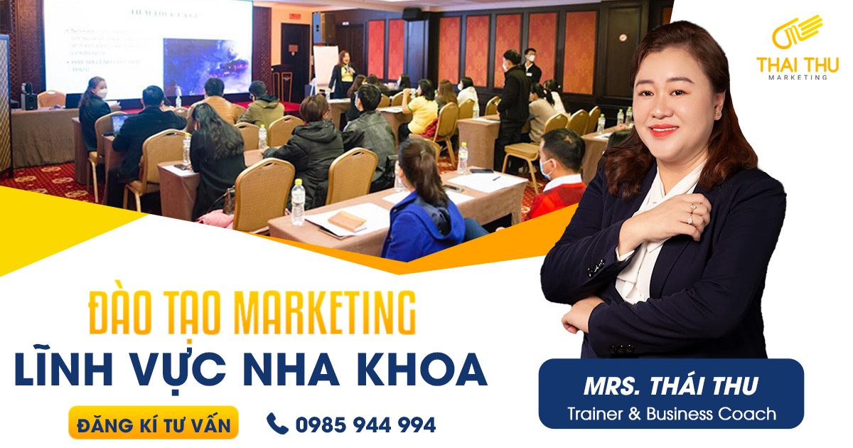 TƯ VẤN ĐÀO TẠO MARKETING DOANH NGHIỆP NHA KHOA