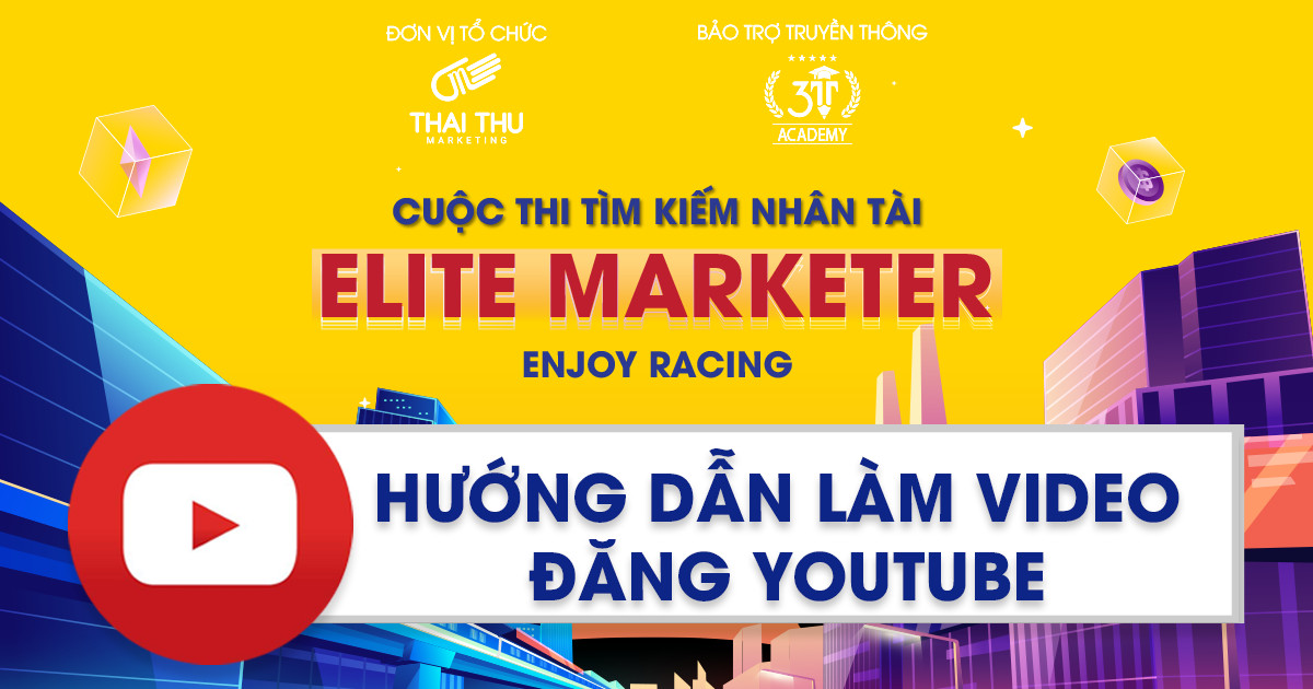 Hướng dẫn làm video đăng Youtube gửi bài dự thi Vòng Thử Thách