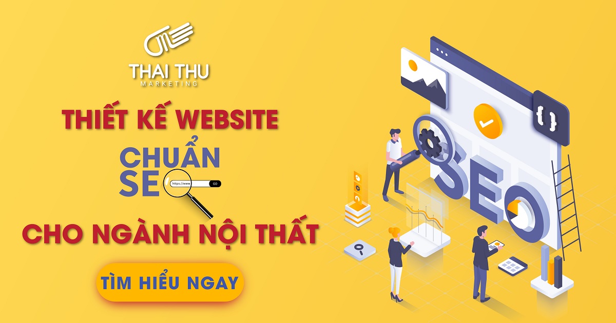 Thiết kế website chuẩn SEO cho ngành nội thất