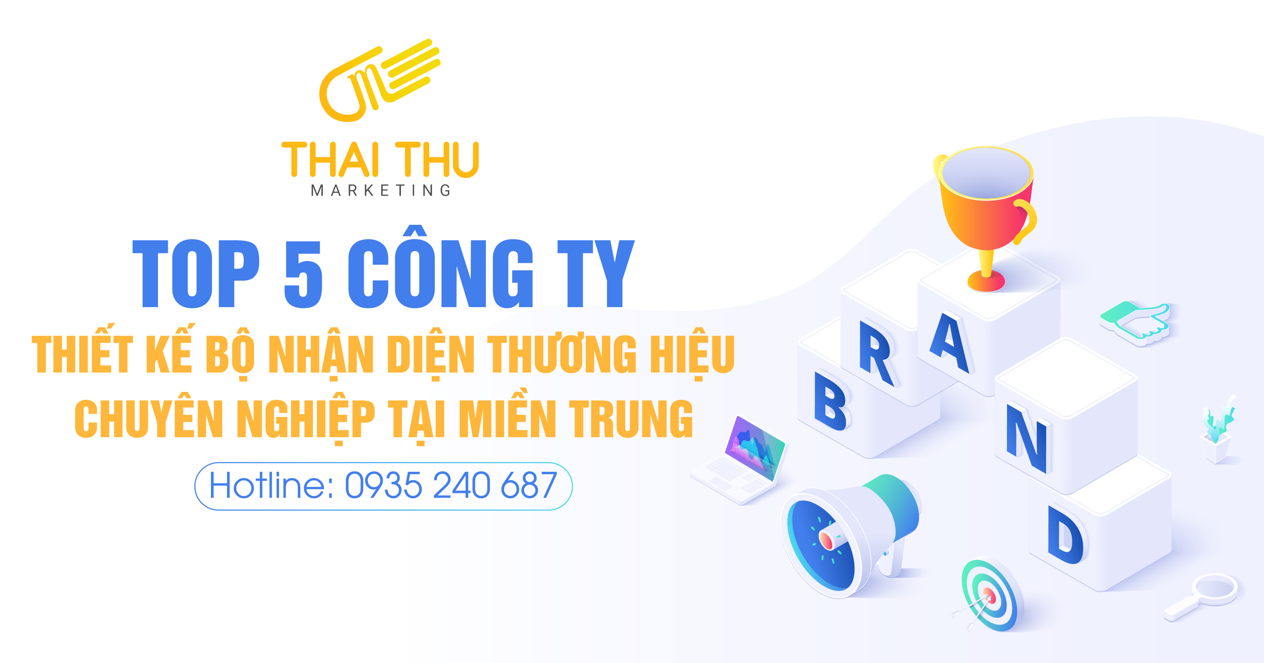 Top 5 công ty thiết kế bộ nhận diện thương hiệu chuyên nghiệp tại miền Trung